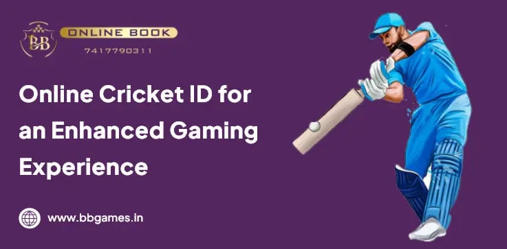 Online Cricket ID for an Enhanced Gaming Experience